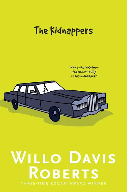 The Kidnappers - Willo Davis Roberts - ebook