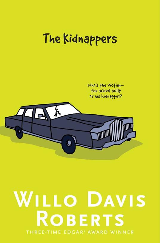 The Kidnappers - Willo Davis Roberts - ebook