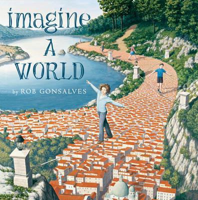 Imagine a World - Rob Gonsalves - cover
