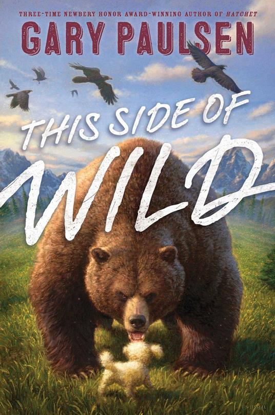 This Side of Wild - Gary Paulsen,Tim Jessell - ebook