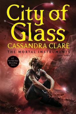 City of Glass - Cassandra Clare - cover