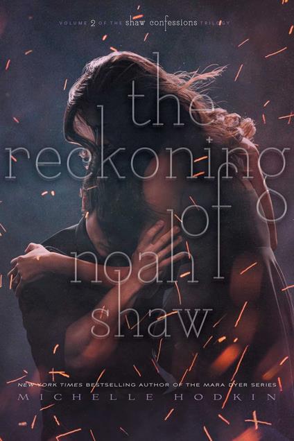 The Reckoning of Noah Shaw - Michelle Hodkin - ebook