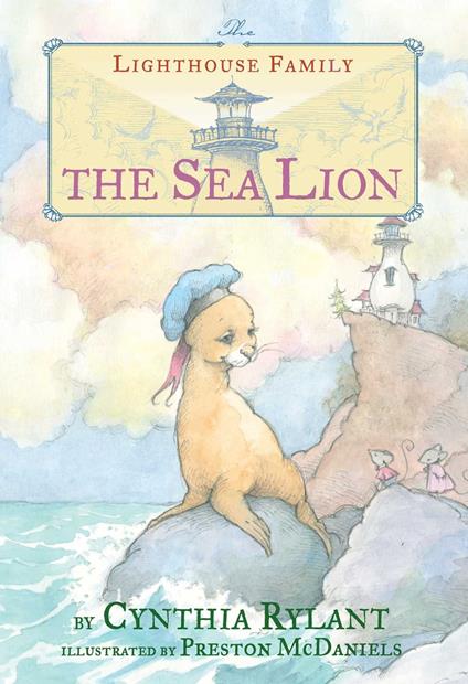 The Sea Lion - Cynthia Rylant,Preston McDaniels - ebook