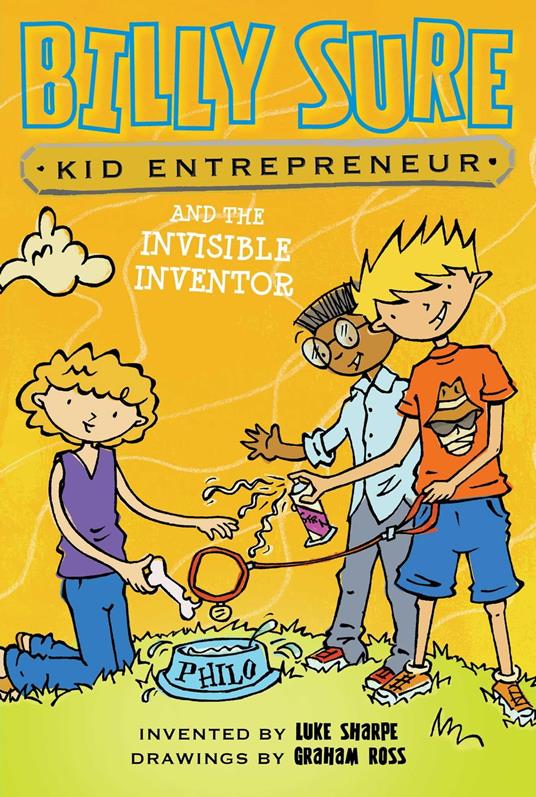 Billy Sure Kid Entrepreneur and the Invisible Inventor - Luke Sharpe,Ross Graham - ebook