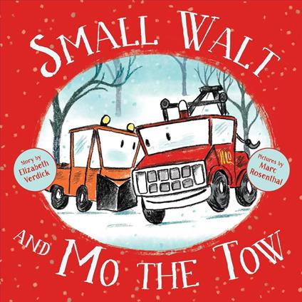 Small Walt and Mo the Tow - Elizabeth Weiss Verdick,Marc Rosenthal - ebook