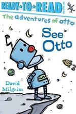 See Otto: Ready-To-Read Pre-Level 1