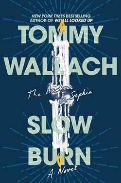 Slow Burn, 2 - Tommy Wallach - 2