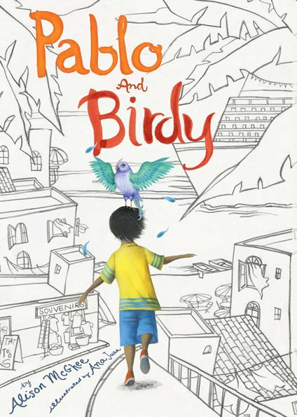 Pablo and Birdy - Alison McGhee,Ana Juan - ebook
