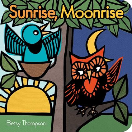 Sunrise, Moonrise - Betsy Thompson - ebook