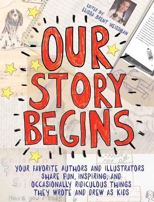 Our Story Begins - Kwame Alexander,Tom Angleberger,Appelt Kathi,Elissa Brent Weissman - ebook