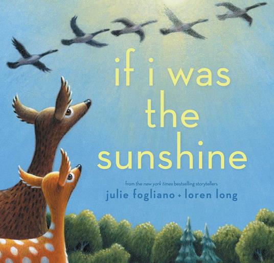 If I Was the Sunshine - Julie Fogliano,Loren Long - ebook