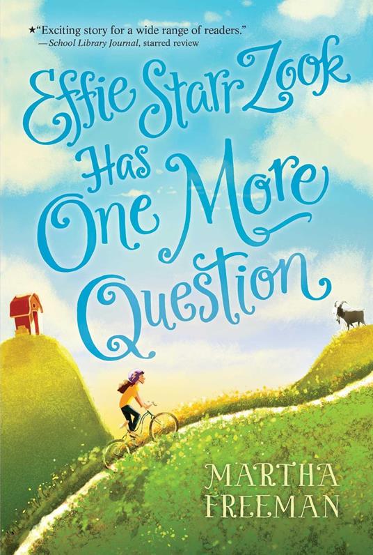 Effie Starr Zook Has One More Question - Martha Freeman - ebook