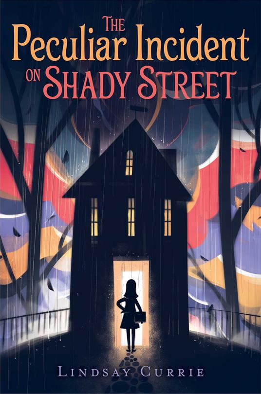 The Peculiar Incident on Shady Street - Lindsay Currie - ebook