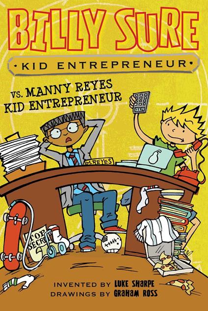 Billy Sure Kid Entrepreneur vs. Manny Reyes Kid Entrepreneur - Luke Sharpe,Ross Graham - ebook