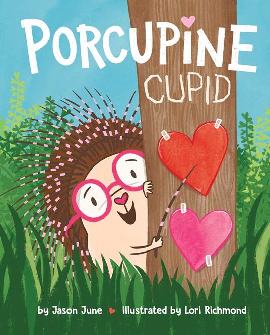 Porcupine Cupid - Jason June,Lori Richmond - ebook