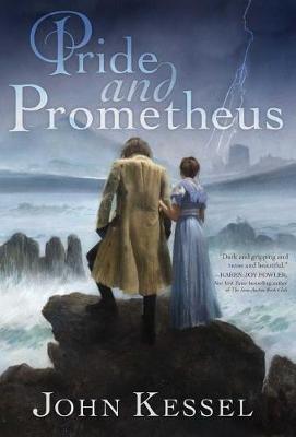 Pride and Prometheus - John Kessel - cover