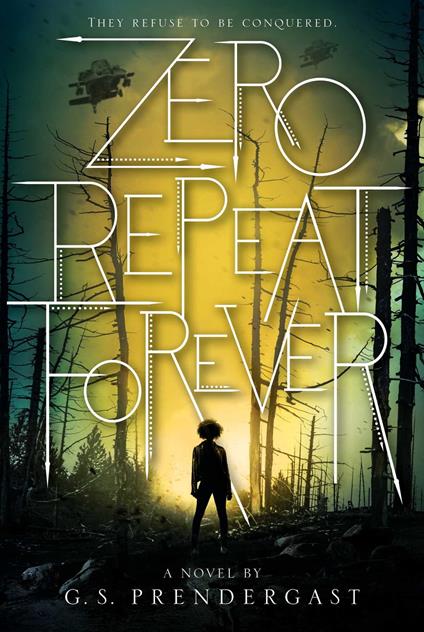 Zero Repeat Forever - G. S. Prendergast - ebook