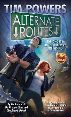 Alternate Routes, 1 - Tim Powers - cover
