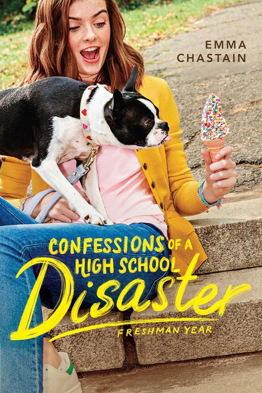 Confessions of a High School Disaster - Emma Chastain - ebook