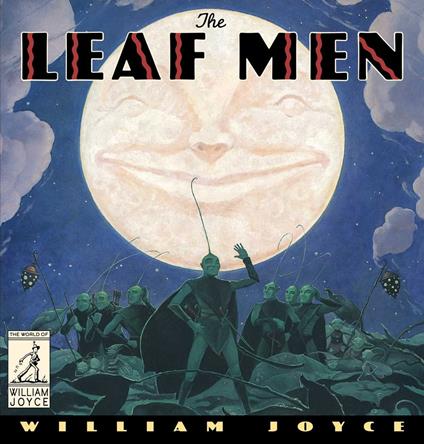 The Leaf Men - William Joyce - ebook
