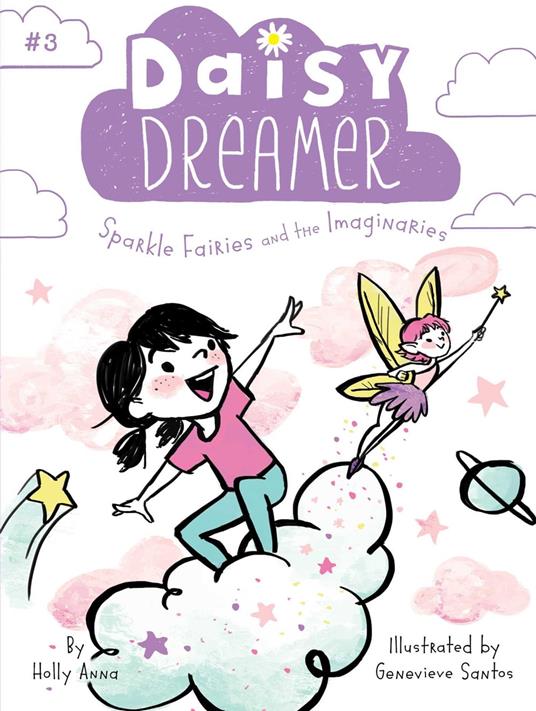 Sparkle Fairies and the Imaginaries - Holly Anna,Genevieve Santos - ebook