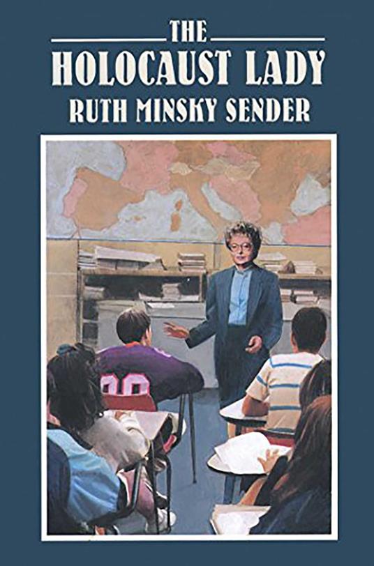 The Holocaust Lady - Ruth Minsky Sender - ebook