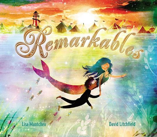 Remarkables - Lisa Mantchev,David Litchfield - ebook