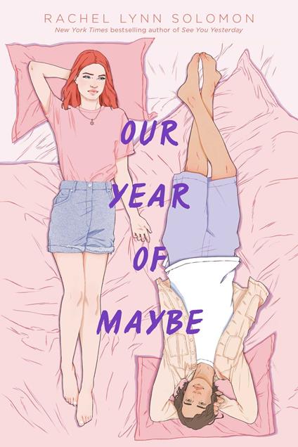 Our Year of Maybe - Rachel Lynn Solomon - ebook