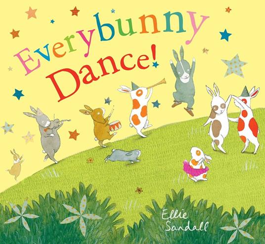 Everybunny Dance! - Ellie Sandall - ebook
