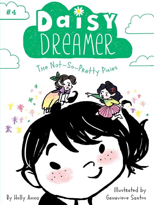 The Not-So-Pretty Pixies - Holly Anna,Genevieve Santos - ebook