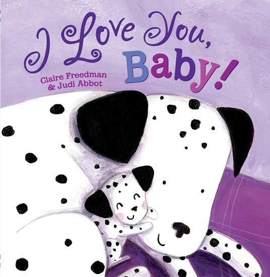 I Love You, Baby! - Claire Freedman,Judi Abbot - ebook