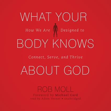 What Your Body Knows about God