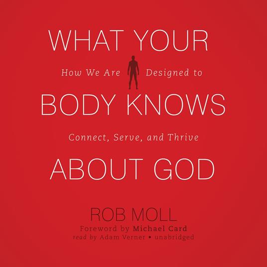 What Your Body Knows about God
