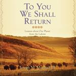 To You We Shall Return