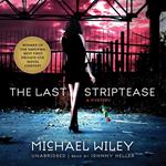 The Last Striptease