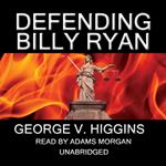 Defending Billy Ryan