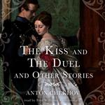 The Kiss and The Duel and Other Stories