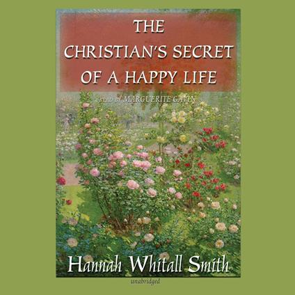 The Christian’s Secret of a Happy Life