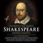An American Family Shakespeare Entertainment, Vol. 1
