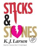 Sticks and Stones
