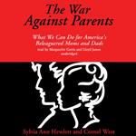 The War against Parents