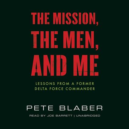 The Mission, the Men, and Me