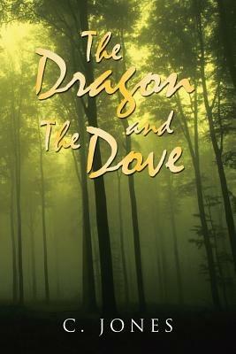 The Dragon and The Dove - C. Jones - cover