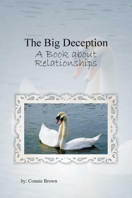 The Big Deception: A Book About Relationships - Connie Brown - cover