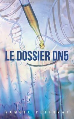 Le Dossier DN5 - Samuel Petrovan - cover