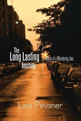 The Long Lasting Journey: Notes of a Wondering Jew - Leo Pevsner - cover