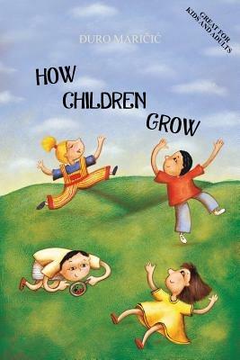 How Children Grow - DURO MARICIC - cover