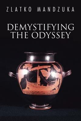 Demystifying the Odyssey - Zlatko Mandzuka - cover