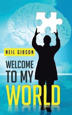 Welcome to My World - NEIL GIBSON - cover