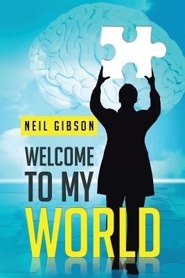 Welcome to My World - NEIL GIBSON - cover